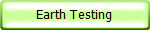 Earth Testing
