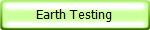 Earth Testing