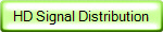 HD Signal Distribution