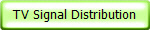 TV Signal Distribution